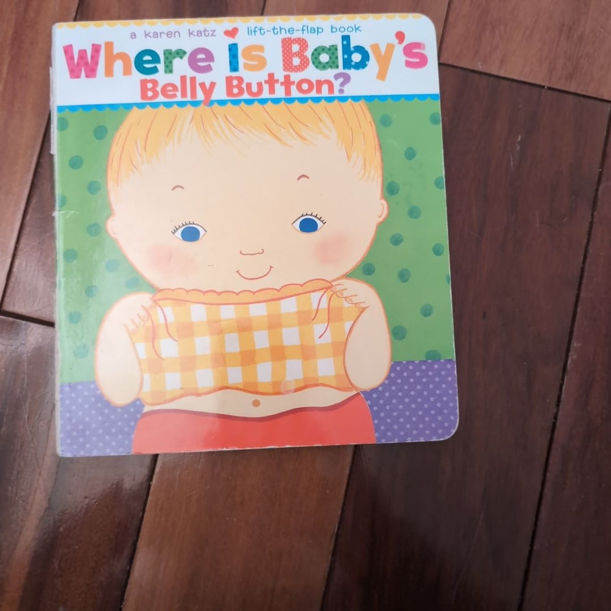 Where Is Baby's Belly Button? by Karen Katz