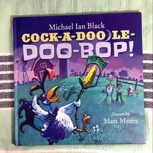 Cock-A-Doodle-Doo-Bop!