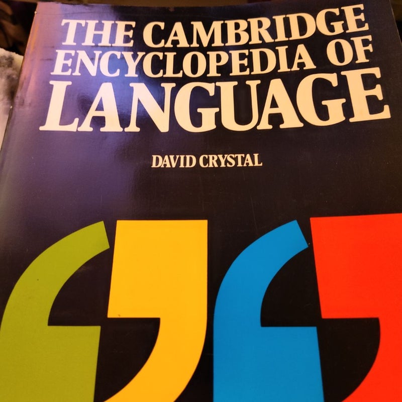 The Cambridge Encyclopedia of Language