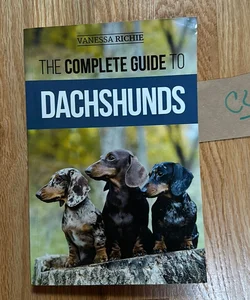 The Complete Guide to Dachshunds