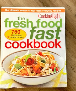 Fresh Food Fast Cookbook
