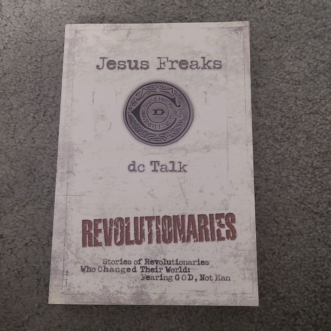 Jesus Freaks: Revolutionaries