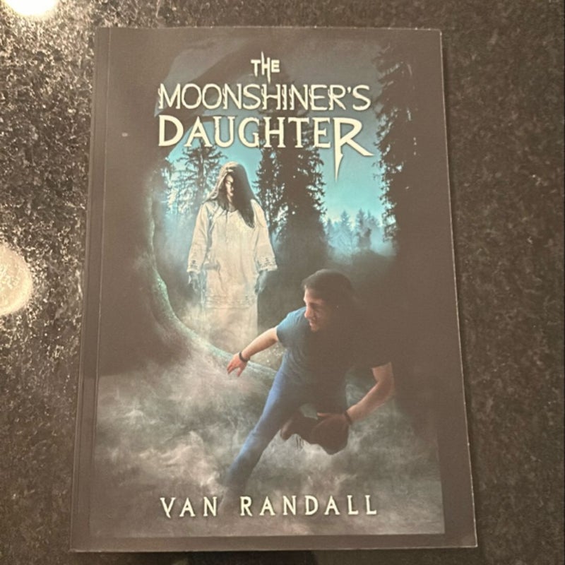 The Moonshiner's Daughter