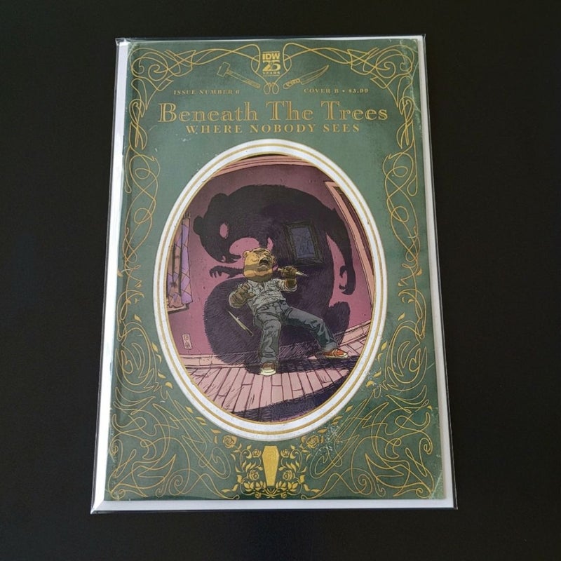 Beneath The Trees Where Nobody Sees #6