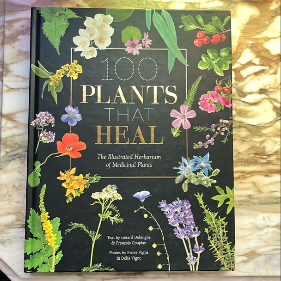 100 Plants That Heal