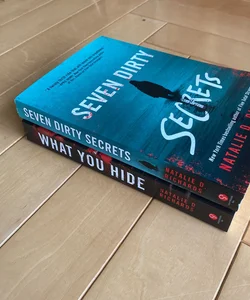 What You Hide; Seven Dirty Secrets 
