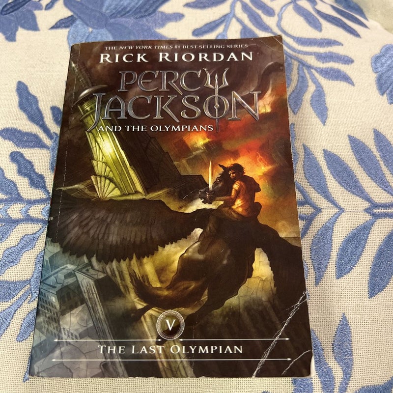 Percy Jackson and the Olympians, Book Five the Last Olympian (Percy Jackson and the Olympians, Book Five)