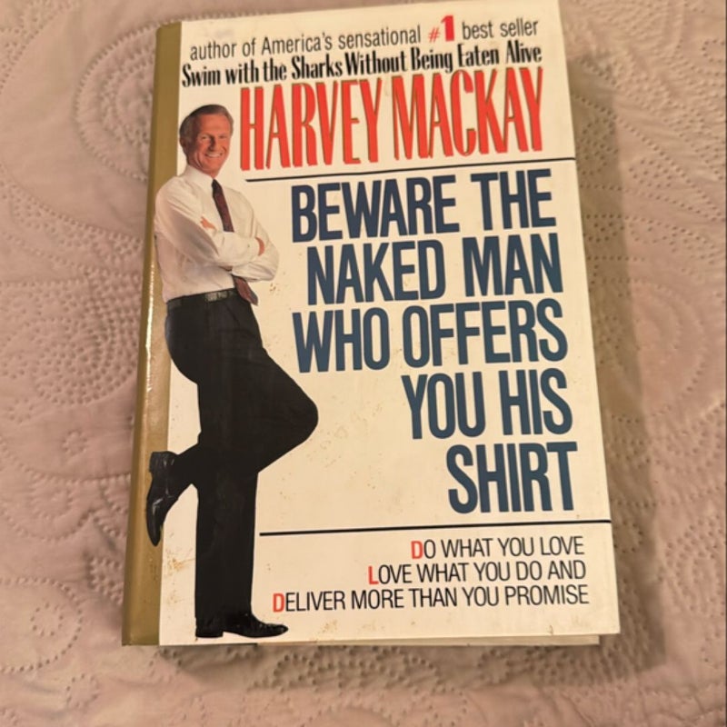 Beware the naked man who offers you his shirt