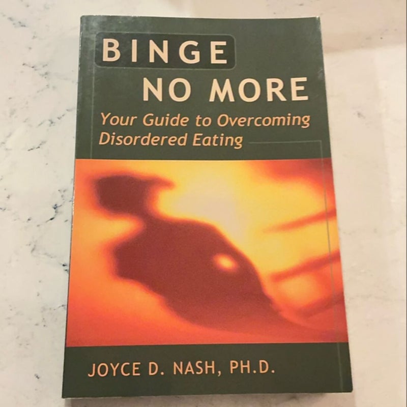 Binge No More