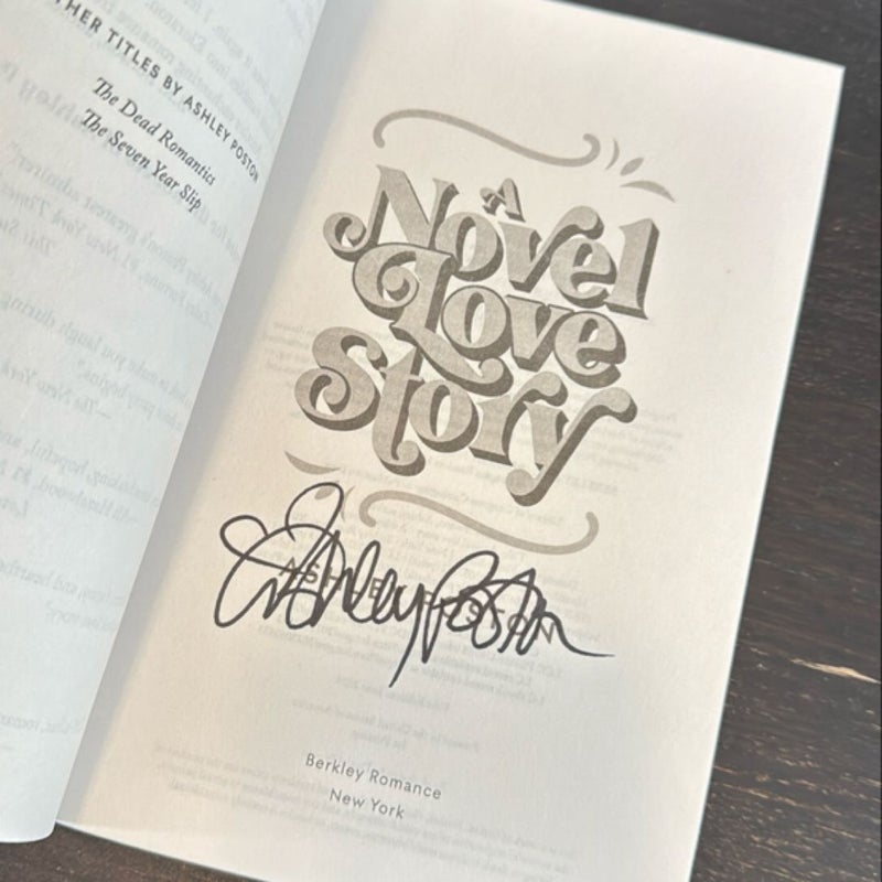 SIGNED - A Novel Love Story