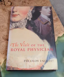 The Visit of the Royal Physician