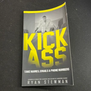 Kick Ass - Take Names, Emails and Phone Numbers
