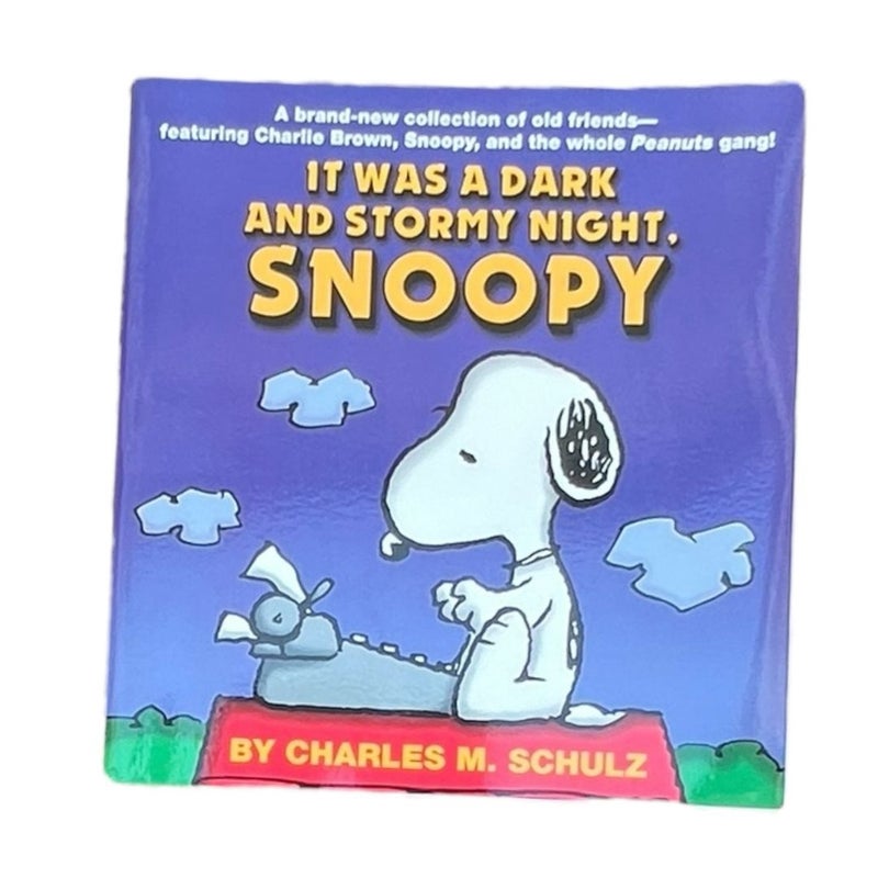 SNOOPY✵ IT was a dark and stormy night…✵ Snoopy and 