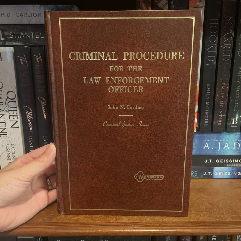 Criminal Procedure for the Criminal Justice Professional