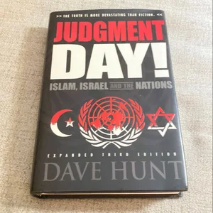 Judgment Day! Islam, Israel and the Nations