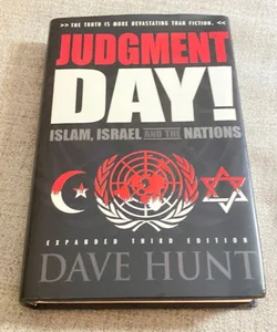 Judgment Day! Islam, Israel and the Nations