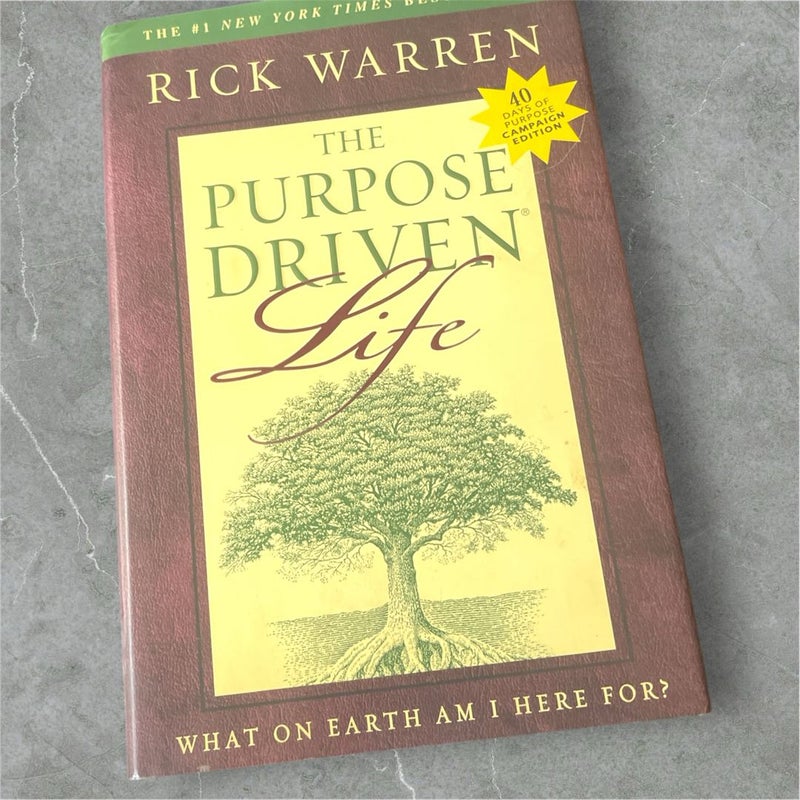 The purpose driven life