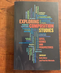 Exploring Composition Studies