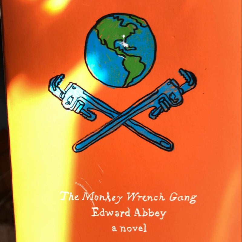 The Monkey Wrench Gang