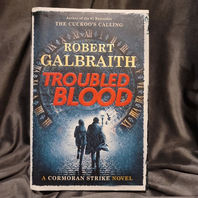 Troubled Blood, Cormoran Strike Book 5 (by Robert Galbraith/JK Rowling)