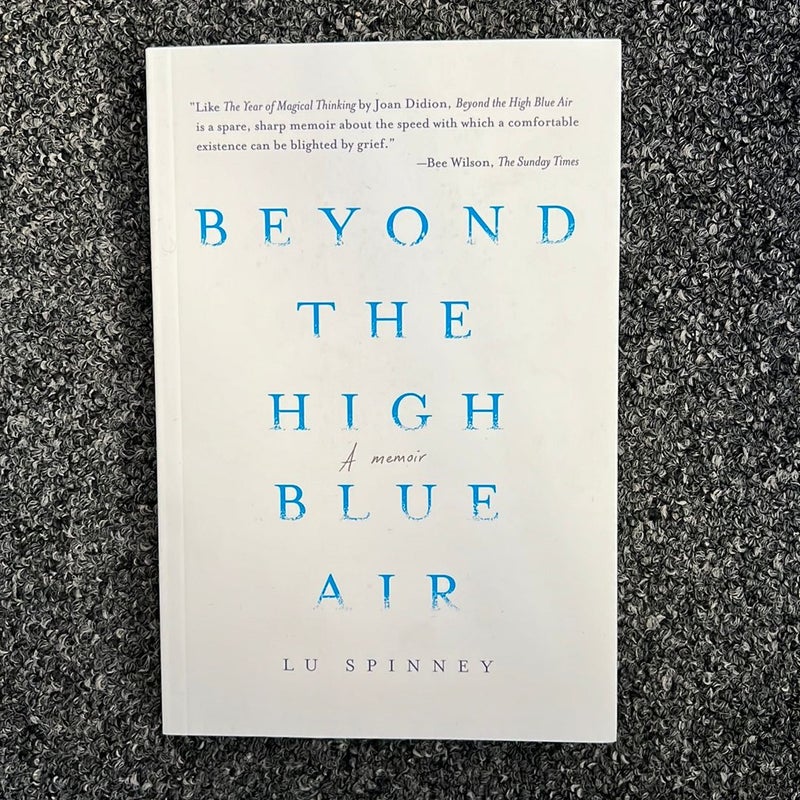 Beyond the High Blue Air