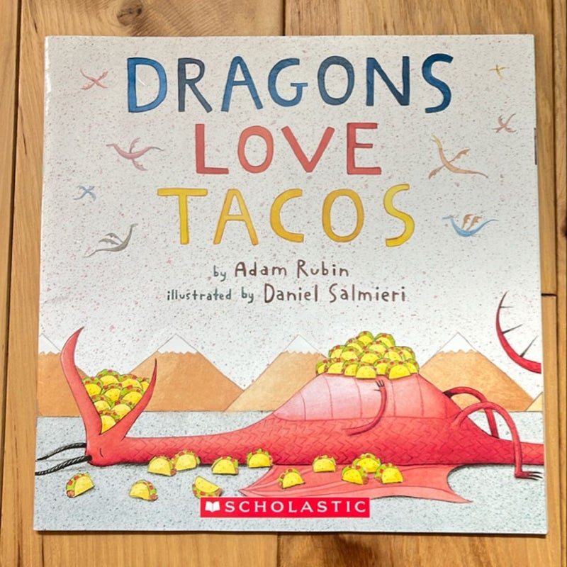 Dragons Love Tacos