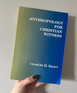 Anthropology for Christian Witness