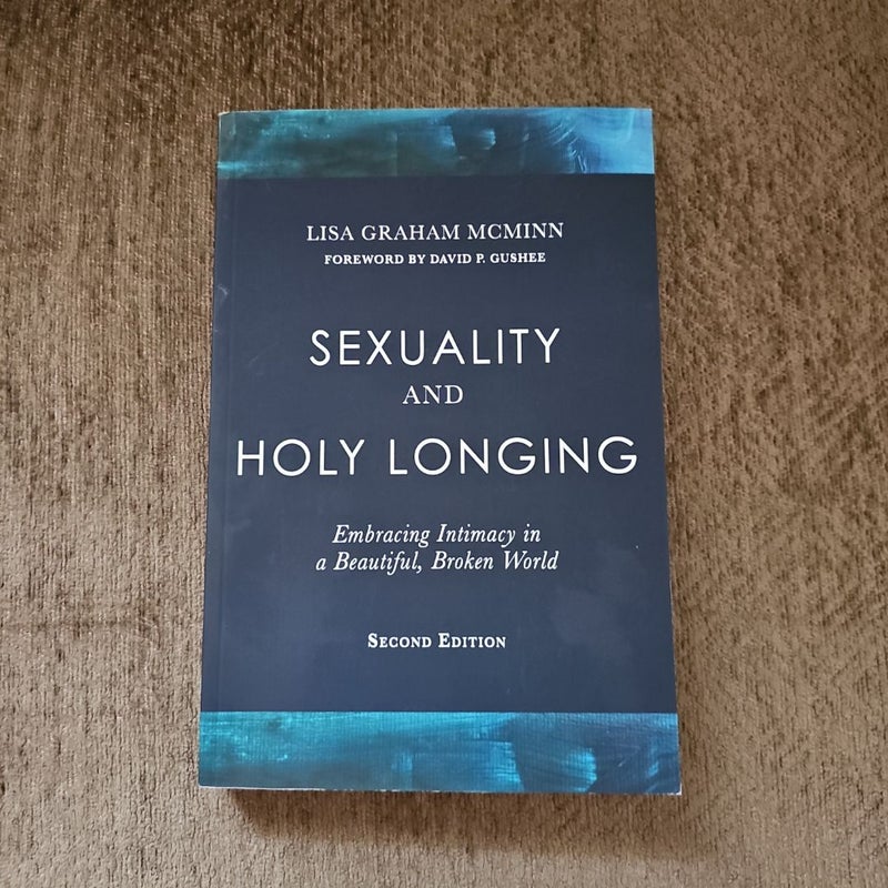 Sexuality and Holy Longing: Second Edition