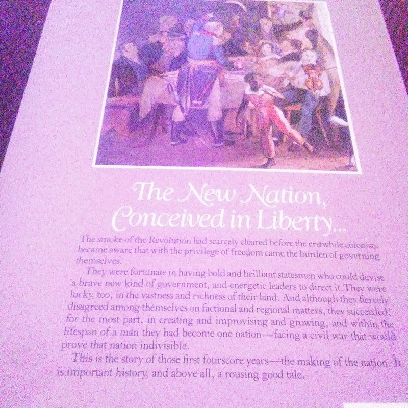American Heritage History of the Making of a Nation