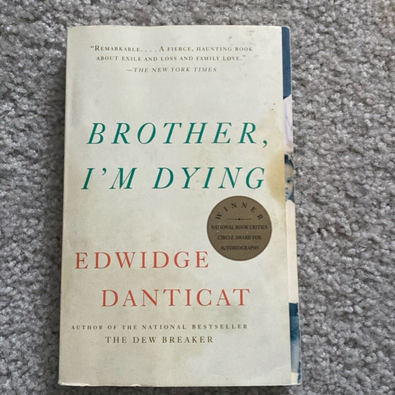 Brother, I'm Dying