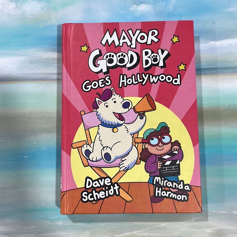 Mayor Good Boy Goes Hollywood