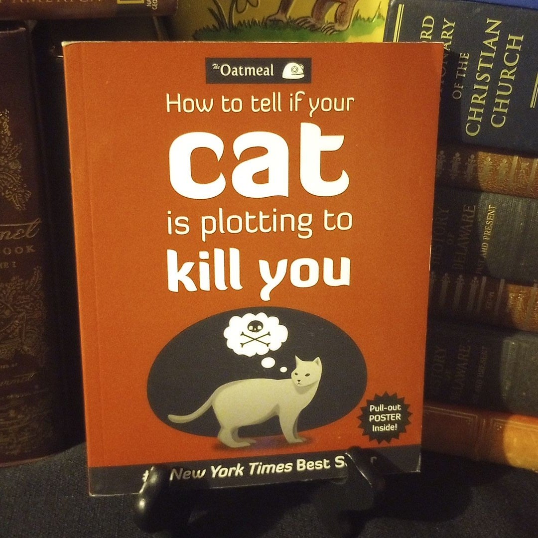 How to Tell If Your Cat Is Plotting to Kill You (The Oatmeal