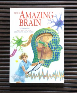 Your Amazing Brain