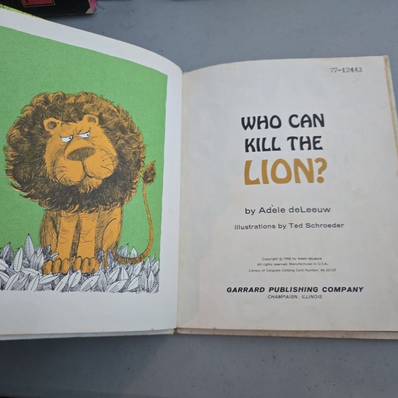 Who Can Kill the Lion?