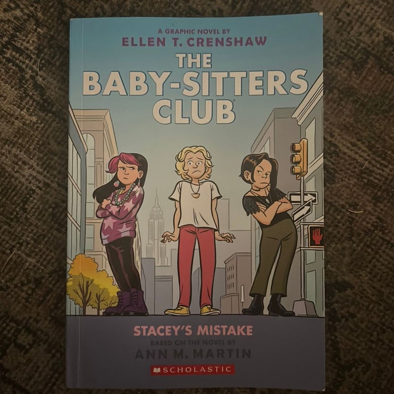 Stacey's Mistake: a Graphic Novel (the Baby-Sitters Club #14)