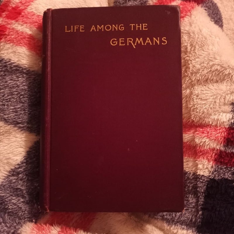 Life Among the Germans