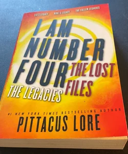 I Am Number Four: the Lost Files: the Legacies