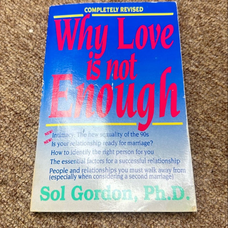 Why Love Is Not Enough