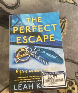 The Perfect Escape