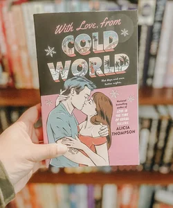 With Love, from Cold World ~ B&N Exclusive edition