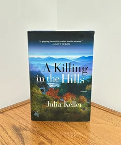 A Killing in the Hills