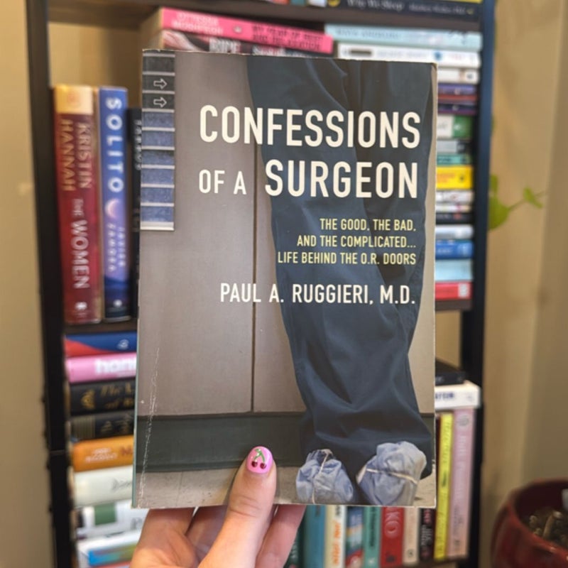 Confessions of a Surgeon