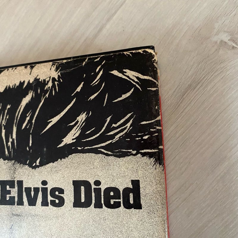 When Elvis Died