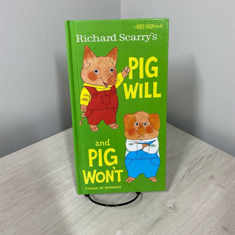 Richard Scarry's Pig Will and Pig Won't