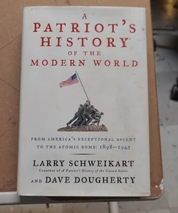 A Patriot's History® of the Modern World, Vol. UI