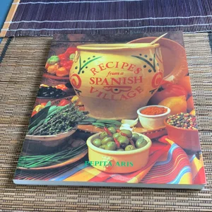 Recipes from a Spanish Village