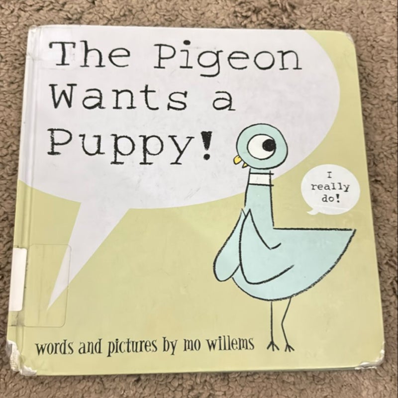 The Pigeon Wants a Puppy!