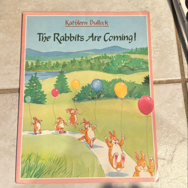 The Rabbits are Coming!