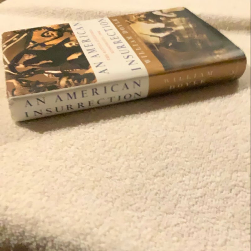 An American Insurrection by William Doyle