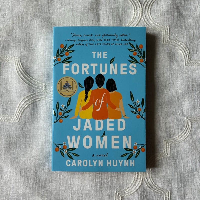 The Fortunes of Jaded Women